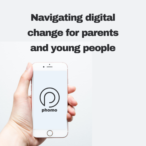 Online Community Event - Navigating digital change for parents and young people. Date TBC